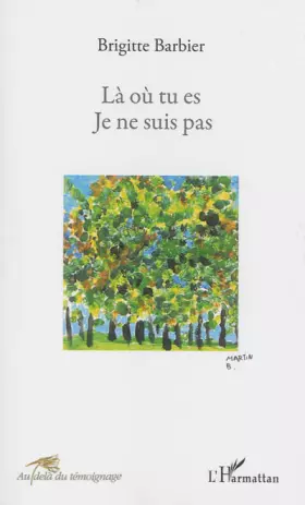 Couverture du produit · Là où tu es je ne suis pas