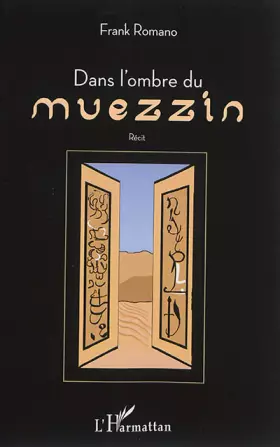 Couverture du produit · Dans l'ombre du muezzin: Récit