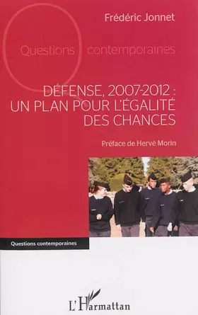 Couverture du produit · Défense, 2007-2012 : un plan pour l'égalité des chances