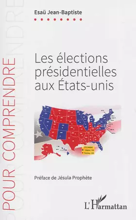 Couverture du produit · Les élections présidentielles aux Etats-Unis