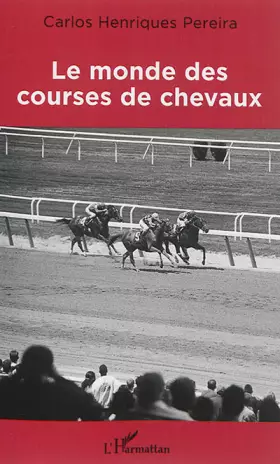 Couverture du produit · Le monde des courses de chevaux