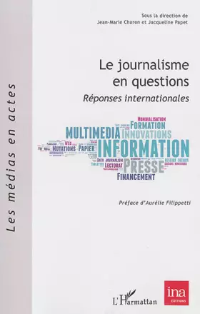 Couverture du produit · Le journalisme en questions: Réponses internationales
