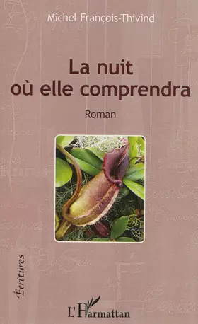 Couverture du produit · La nuit où elle comprendra: Roman