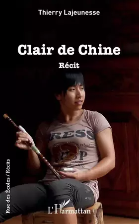 Couverture du produit · Clair de Chine: Récit