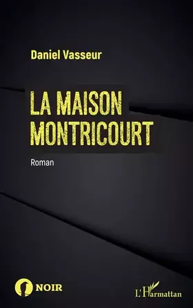 Couverture du produit · Maison Montricourt (La)
