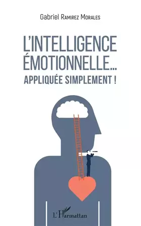 Couverture du produit · L'intelligence émotionnelle... appliquée simplement !