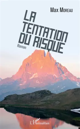 Couverture du produit · La Tentation du risque: Roman