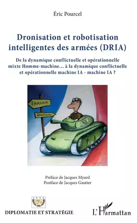Couverture du produit · Dronisation et robotisation intelligentes des armées (DRIA)