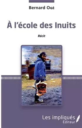 Couverture du produit · A l'école des Inuits