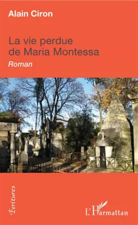 Couverture du produit · La Vie perdue de Maria Montessa