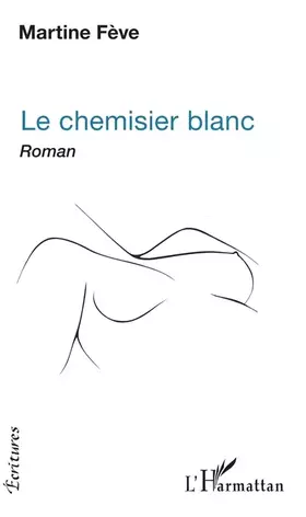 Couverture du produit · Le Chemisier blanc