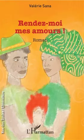 Couverture du produit · Rendez-moi mes amours !: Roman