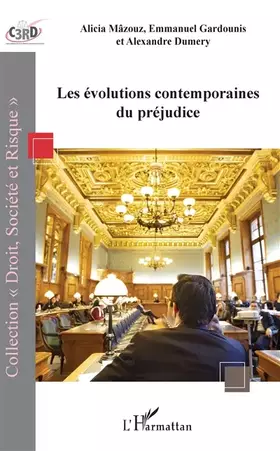 Couverture du produit · Les évolutions contemporaines du préjudice