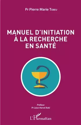 Couverture du produit · Manuel d'initiation à la recherche en santé