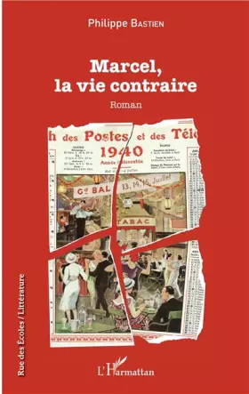 Couverture du produit · Marcel, la vie contraire: Roman