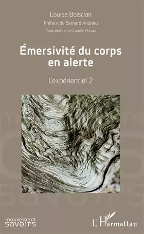 Couverture du produit · Emersivité du corps en alerte: L'expérientiel 2
