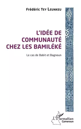 Couverture du produit · L'idée de communauté chez les Bamiléké