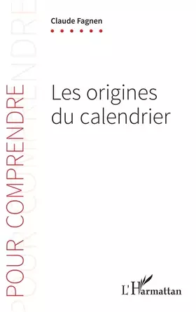 Couverture du produit · Les origines du calendrier