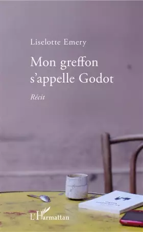 Couverture du produit · Mon greffon s'appelle Godot: Récit