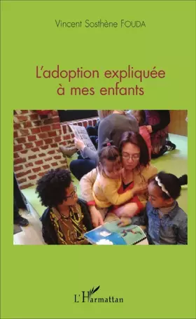 Couverture du produit · L'adoption expliquée à mes enfants