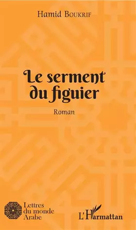 Couverture du produit · Le serment du figuier: Roman