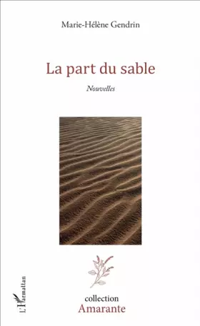 Couverture du produit · La part du sable: Nouvelles