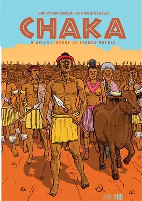 Couverture du produit · Chaka: D'après l'oeuvre de Thomas Mofolo
