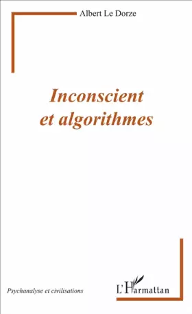Couverture du produit · Inconscient et algorithmes: et algorithmes