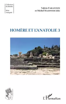 Couverture du produit · Homère et l'Anatolie 3
