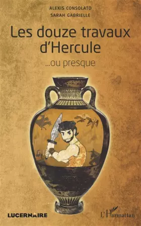 Couverture du produit · Les douze travaux d'Hercule: ...ou presque