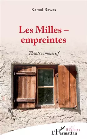 Couverture du produit · Les Milles - empreintes: Théâtre immersif