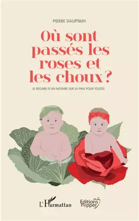 Couverture du produit · Où sont passés les roses et les choux