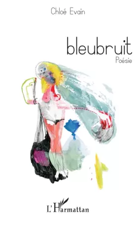 Couverture du produit · bleubruit: Poésie