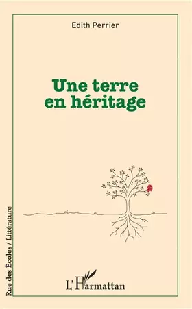 Couverture du produit · Une terre en héritage