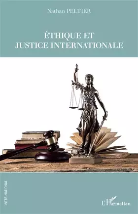 Couverture du produit · Ethique et justice internationale