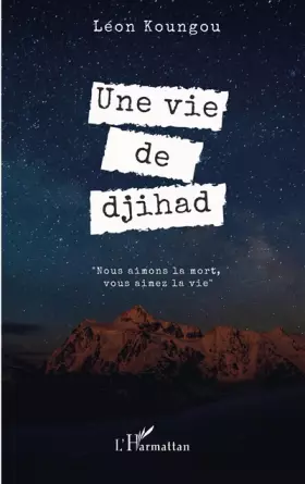Couverture du produit · Une vie de djihad