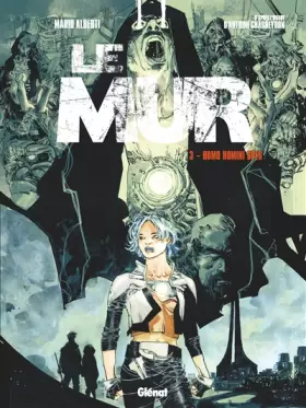 Couverture du produit · Le Mur - Tome 03: Homo Homini Spes