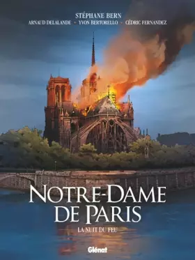 Couverture du produit · Notre-Dame de Paris: La nuit du feu