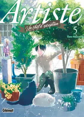 Couverture du produit · Artiste, un chef d'exception - Tome 05