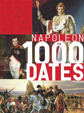 Couverture du produit · Napoléon en 1000 dates