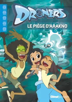 Couverture du produit · Droners - Le piège d'Arakno