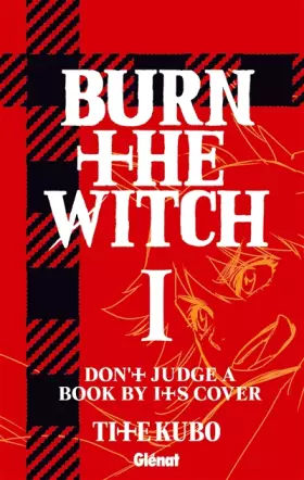 Couverture du produit · Burn The Witch - Tome 01