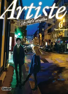 Couverture du produit · Artiste, un chef d'exception - Tome 06