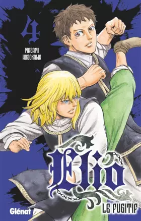 Couverture du produit · Elio le fugitif - Tome 04