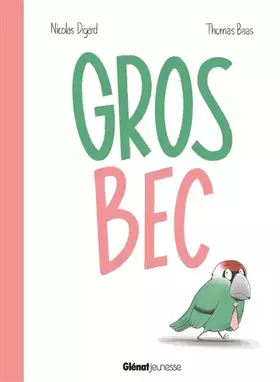 Couverture du produit · Gros Bec