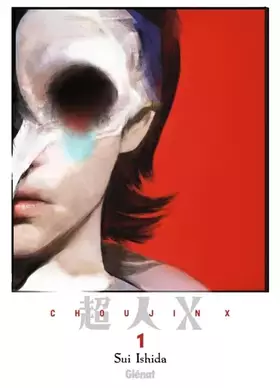 Couverture du produit · Choujin X - Tome 01