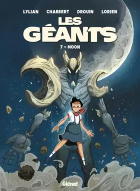 Couverture du produit · Les Géants - Tome 07: Moon