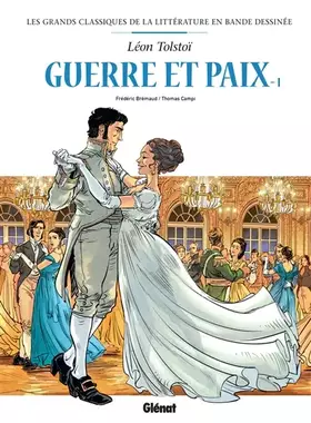 Couverture du produit · Guerre et paix en BD - Tome 01