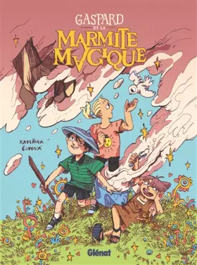 Couverture du produit · Gaspard et la Marmite magique