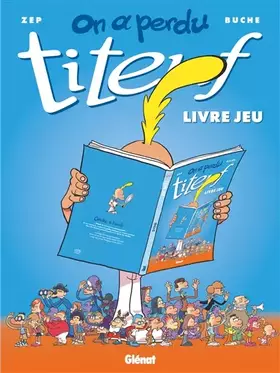 Couverture du produit · On a perdu Titeuf !